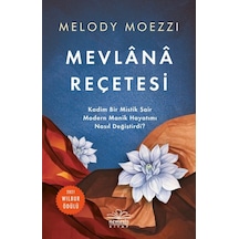 Mevlana Reçetesi - Melody Moezzi - Nemesis Kitap
