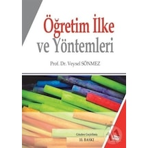 Öğretim İlke ve Yöntemleri  - Veysel Sönmez  - Anı Yayıncılık