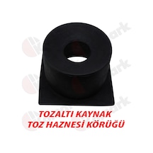 Tozalti Kaynak Makinesi Toz Haznesi Körük Lastiği