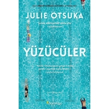 Yüzücüler - Julie Otsuka - Domingo Yayınevi