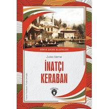 İnatçı Keraban - Dünya Çocuk Klasikleri - Jules Verne - Dorlion Yayınevi
