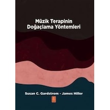 Müzik Terapinin Doğaçlama Yöntemleri - James Hiller - Nobel Yaşam