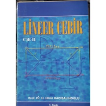 Lineer Cebir Cilt 2 H.hilmi Hacısalihoğlu 1982 Yılı Basım