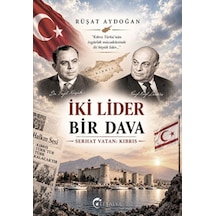 İki Lider Bir Dava