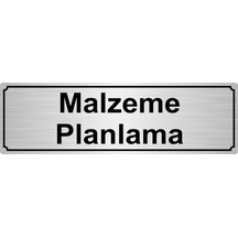 Malzeme Planlama Yönlendirme Levhası 10Cmx20Cm Gümüş Renk Metal