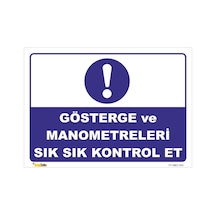 Gösterge Ve Manometreleri Kontrol Et - Isg Levhası