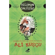 Osmanlı Da Astronominin Kurucusu Ali Kuşçu - Bilimin Öncüleri - Rxlu-598592