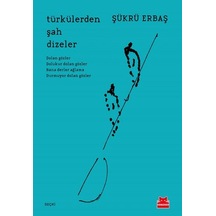 Türkülerden Şah Dizeler