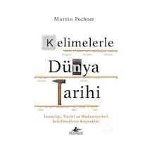 Kelimelerle Dünya Tarihi / Martin Puchner