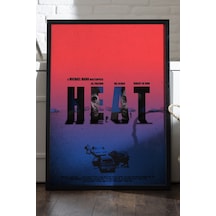 Heat Siyah Ahşap Çerçeveli Poster, Dekoratif Film Duvar Tablosu