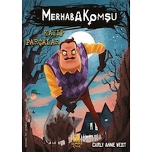 Merhaba Komşu 1 : Kayıp Parçalar / Carly Anne West