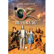 Oz Büyücüsü - Lyman Frank Baum - Bilge Kültür Sanat