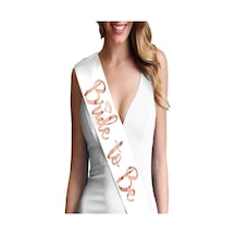 Kuşak Rose Gold Bride To Be Bekarlığa Veda Kuşağı