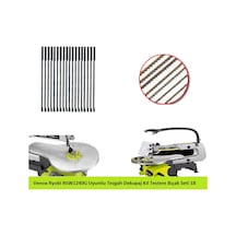 Venoa Ryobi RSW1240G Uyumlu Tezgah Dekupaj Kıl Testere Bıçak Seti 18 Parça