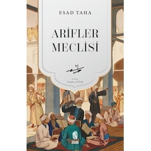 Arifler Meclisi - Esad Taha - İnsan Yayınları