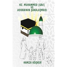Hz. Muhammed (sav) ve Ashabının Şakalaşması  - Hamza Köşker  - Platanus Publishing