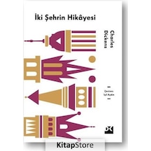 İki Şehrin Hikayesi - Charles   Dickens