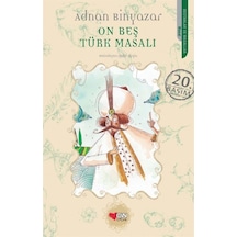 On Beş Türk Masalı - Adnan Binyazar - Can Çocuk Yayınları