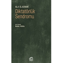 Diktatörlük Sendromu - Ala El Asvani - İletişim Yayınları