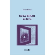Suya Bırak Sızını