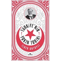 Türkiye'nin Yakın Tarihi - İlber Ortaylı - Kronik Kitap