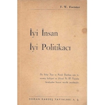 İyi İnsan İyi Politikacı - F. W. Foerster 2.el