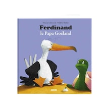 Ferdinand Le Papa Goéland