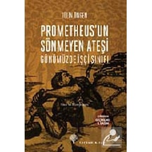 Prometheus'un Sönmeyen Ateşi - Tülin Öngen - Yordam Kitap