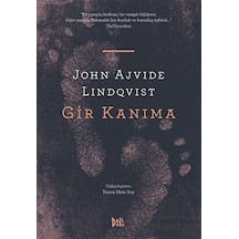 Gir Kanıma - John Ajvide Lindqvist - DeliDolu