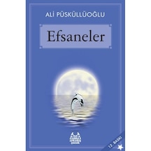 Efsaneler - Ali Püsküllüoğlu - Arkadaş Yayıncılık