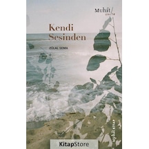 Kendi Sesinden / Zülal Sema