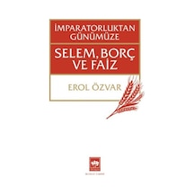 İmparatorluktan Günümüze Selem, Borç Ve Faiz - Aıaı-874508