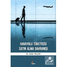 Mercankitap-Havayolu Tüketicisi Satın Alma Davranışı / Dr. Dilek Yalçın
