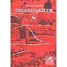 Dışardakiler - Helmut Oberdiek - Belge Yayınları