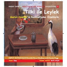 Sanatsal Klasik Masallar - Tilki Ile Leylek (Üç Kitap)