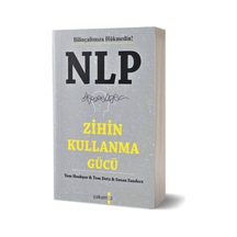 NLP Zihin Kullanma Gücü - Bilinçaltınıza Hükmedin! - Susan Sanders - Yakamoz Yayınları