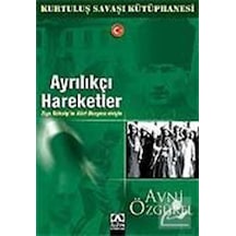 Ayrılıkçı Hareketler / Avni Özgürel