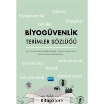 Biyogüvenlik Terimler Sözlüğü - Banu İnan Karagül - Nobel Akademik Yayıncılık