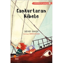 Cankurtaran Kibele 4-Sevgi Saygı - Sevgi Saygı - Günışığı Kitaplığı
