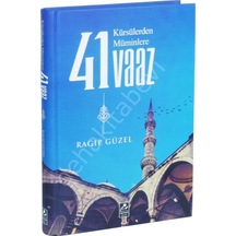 Kürsülerden Müminlere 41 Vaaz  - Ragıp Güzel  - Mercan Kitap