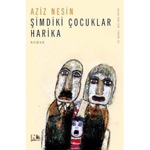 Şimdiki Çocuklar Harika-Aziz Nesin N11.20004
