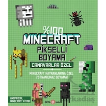 %100 Minecraft Pikselli Boyama - Canavarlar Özel Ciltli Beta Kids