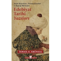 Edebiyat Tarihi Yazıları Timaş Tarih İsmail E. Erünsal Tarih Kitaplığı Kültür Tarihi Türkçe
