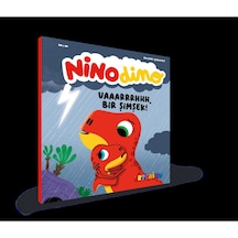 Nino Dino - Bir Şimşek / Küçük Dinozorun Büyük Maceraları