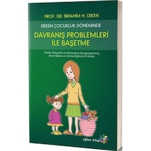 Erken Çocukluk Döneminde Davranış Problemleri ile Başetme N11.89283