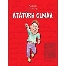 Uçanbalık Yayıncılık - Atatürk Olmak