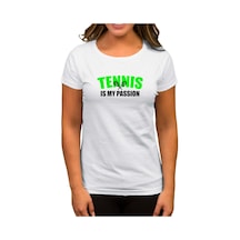 Tennis is My Passion Beyaz Kadın Tişört Beyaz