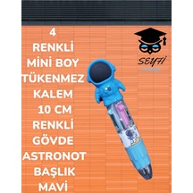 4 Renkli Mini Boy Tükenmez Kalem 10 Cm Renkli Gövde Astronot Başlık Mavi