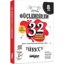 8. Sınıf Güçlendiren 32 Haftalık Türkçe Kazanım Denemeleri Ankara
