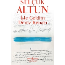 İşte Geldim Deniz Kenarı